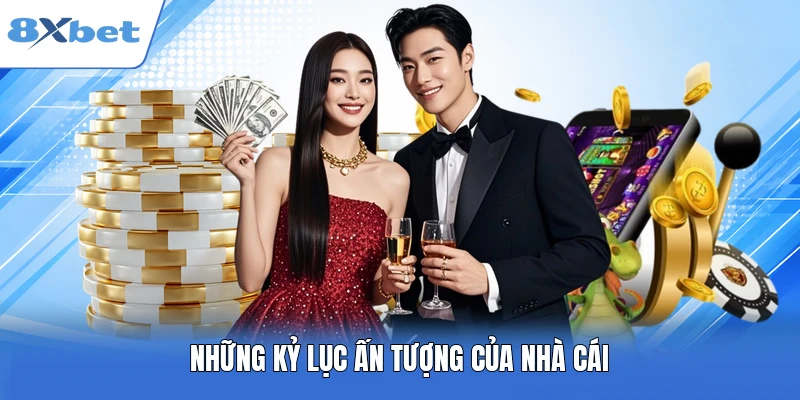 Những kỷ lục ấn tượng của nhà cái